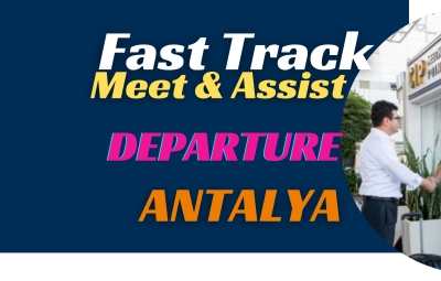 Fast Track(hızlı geçiş) + CIP Lounge Antalya - Kalkış